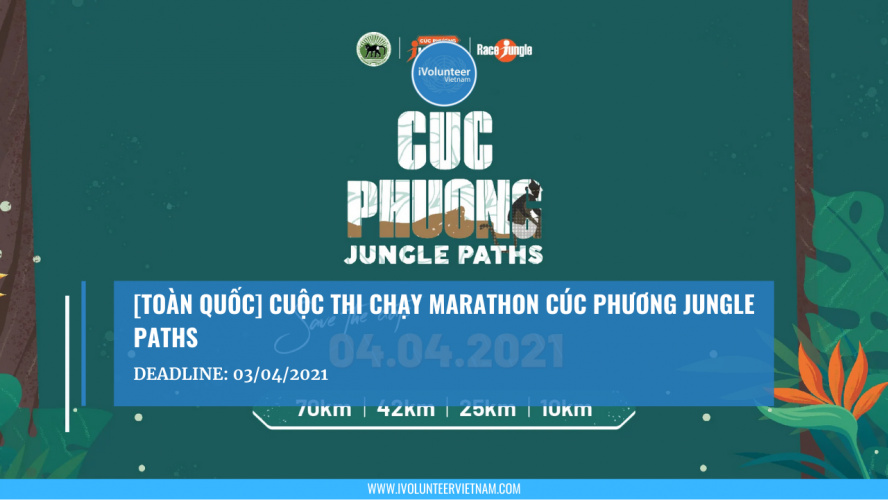 Toàn Quốc] Cuộc Thi Chạy Marathon Cúc Phương Jungle Paths - iVolunteer  Vietnam