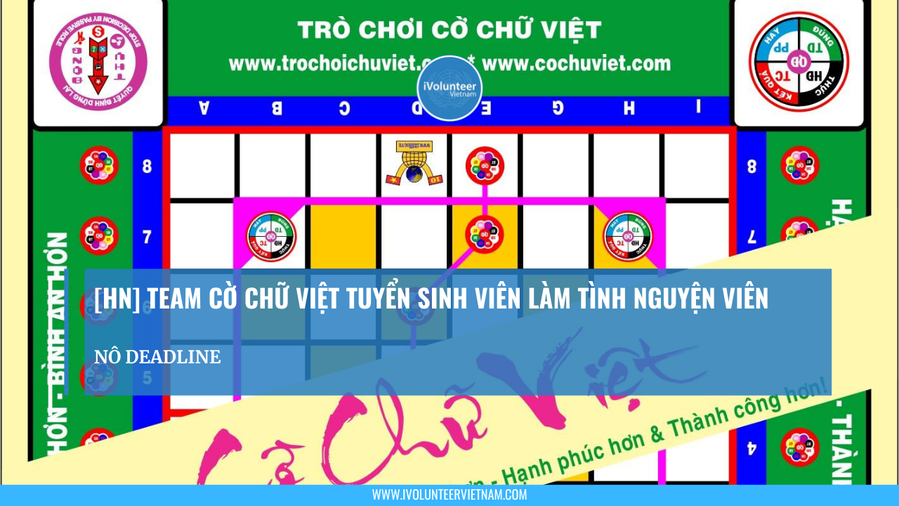 HN] Team Cờ Chữ Việt Tuyển Sinh Viên Làm Tình Nguyện Viên - iVolunteer  Vietnam